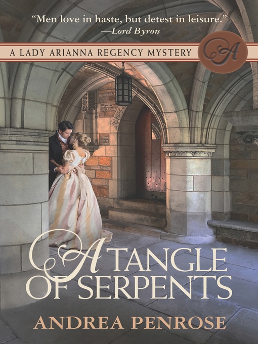 Title details for A Tangle of Serpents by Andrea Penrose - Available